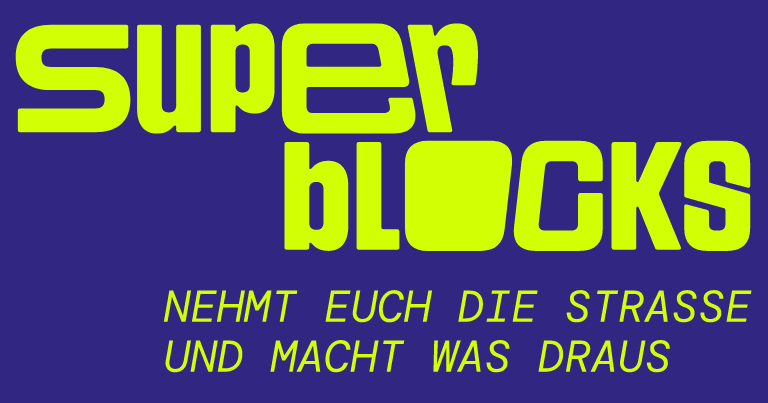 #Superblocks | Changing Cities