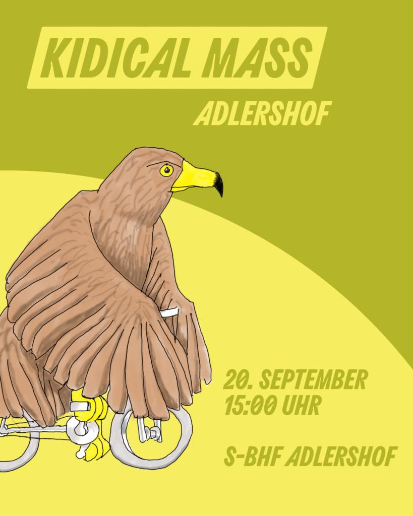 Plakat für „KIDICAL MASS“ am 20. September um 15:00 Uhr am S-Bhf Adlershof, mit Adlerillustration auf Fahrrad