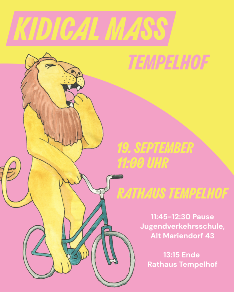 Plakat mit Löwen auf Fahrrad; Text: Kidical Mass Tempelhof, 19. September, 11:00 Uhr, Rathaus Tempelhof