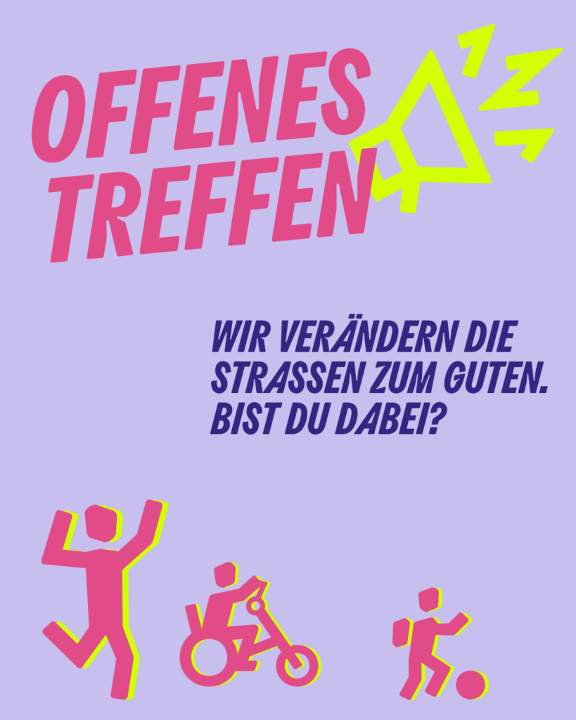 Flyer für Offenes Treffen mit Megafon und Slogan "Wir verändern die Straßen zum Guten"