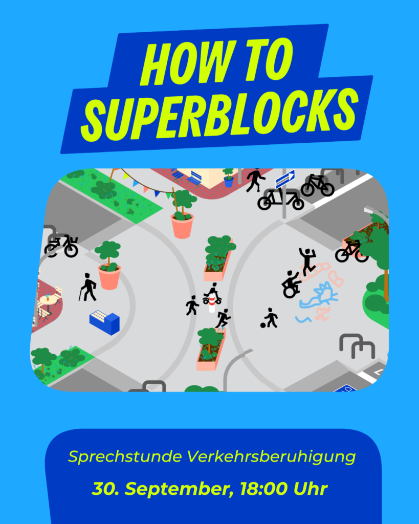 Ankündigungsplakat „How to Superblocks“ mit Stadtgrafik und Termin: Sprechstunde Verkehrsberuhigung, 30. September, 18:00 Uhr